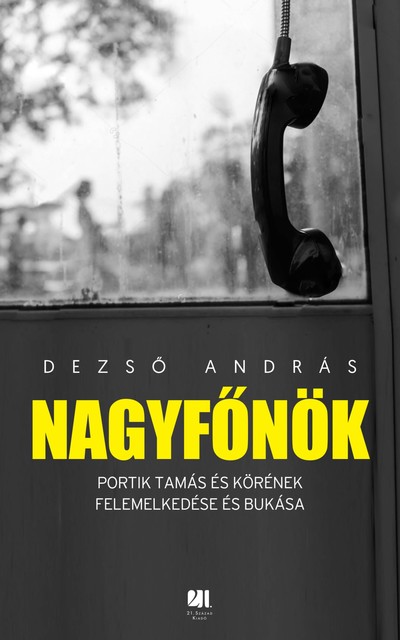 Nagyfőnök, Dezső András