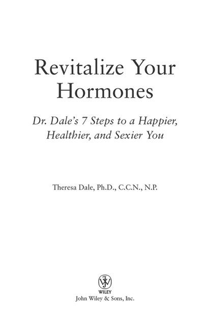 Revitalize Your Hormones, Theresa Dale