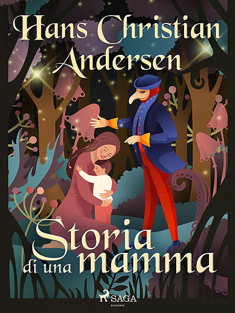 Storia di una mamma, Hans Christian Andersen