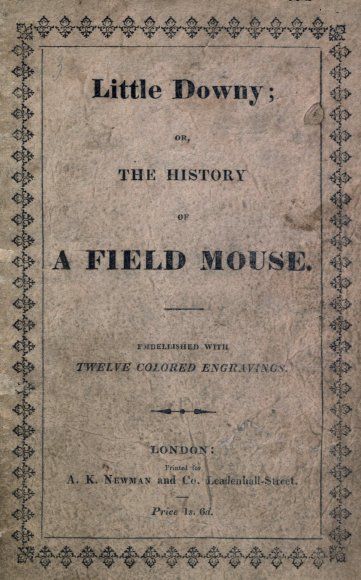 Little Downy / The History of A Field-Mouse, Catharine Parr Strickland Traill