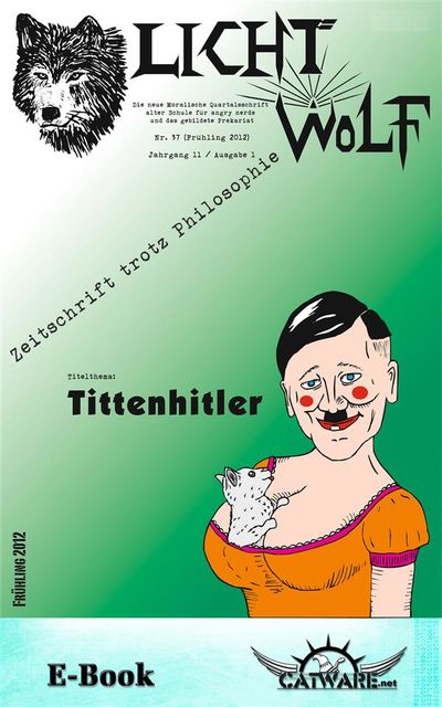 Lichtwolf Nr. 37 («Tittenhitler»), Michael Helming, Der Bdolf, Marc Hieronimus, Stefan Schulze Beiering, Johannes Witek, Ni Gudix, Stefan Rode