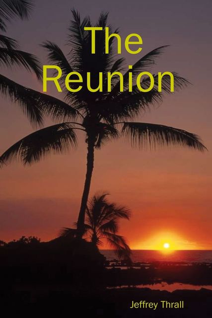 The Reunion, Jeffrey Thrall
