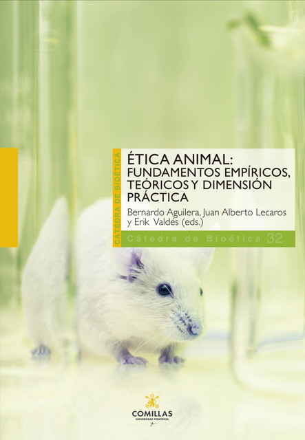 Ética animal, Bernardo Aguilera, Juan Alberto Lecaros y Erick Valdés