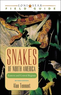 Snakes of North America, Alan Tennant