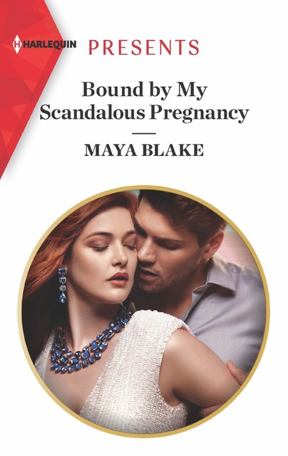 Bound By My Scandalous Pregnancy, Maya Blake