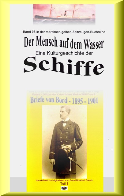 Der Mensch auf dem Wasser – Kulturgeschichte der Schiffe, Jürgen Ruszkowski