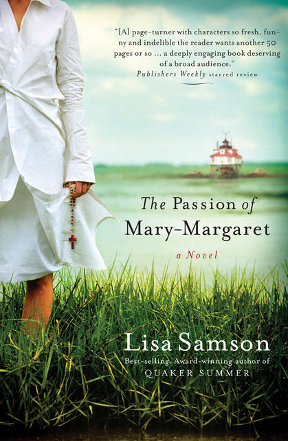 The Passion of Mary-Margaret, Lisa Samson