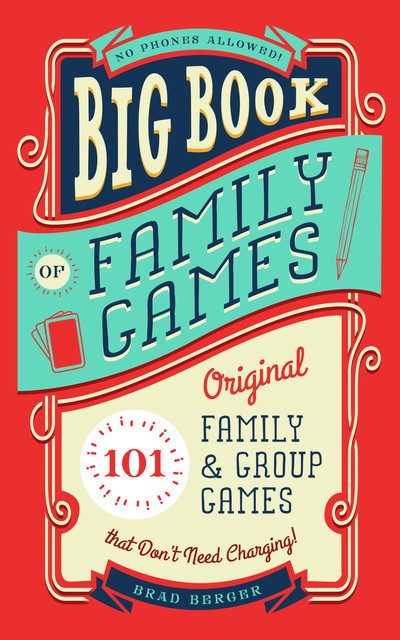 Big Book of Family Games, Brad Berger