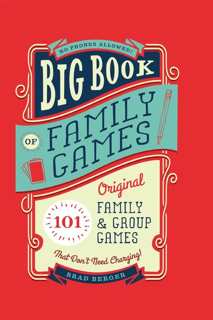 Big Book of Family Games, Brad Berger