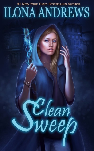 Clean Sweep, Ilona Andrews