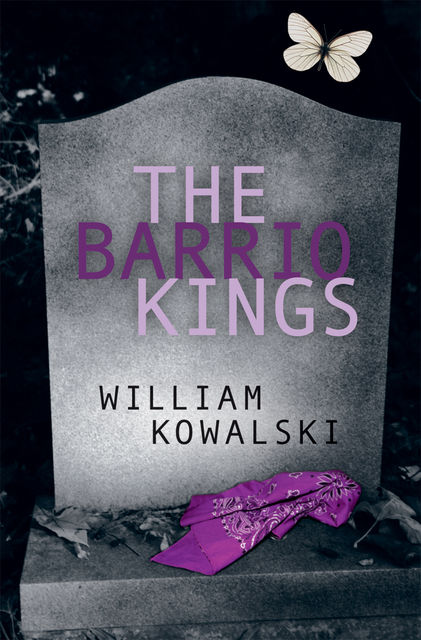 The Barrio Kings, William Kowalski