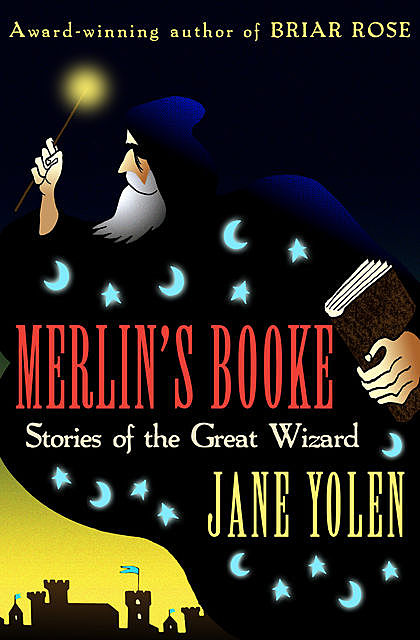 Merlin's Booke, JANE YOLEN
