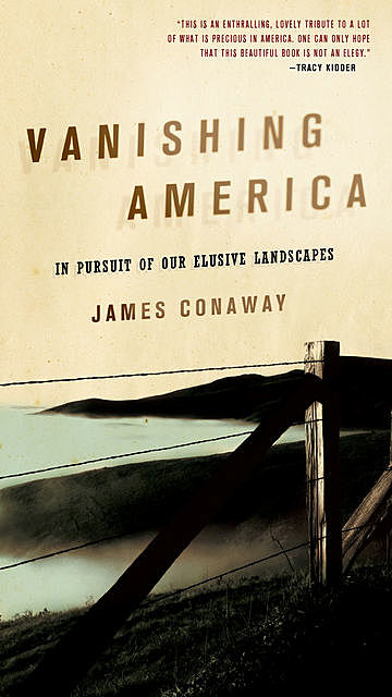 Vanishing America, James Conaway