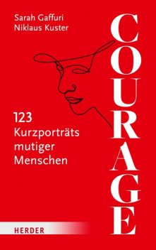 Courage, Niklaus Kuster, Sarah Gaffuri