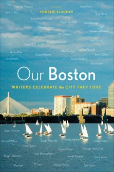 Our Boston, Andrew Blauner