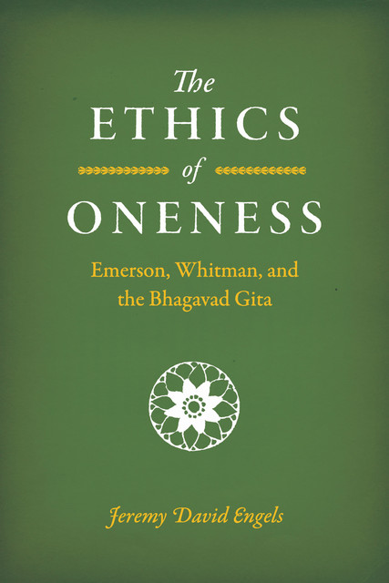 The Ethics of Oneness, Jeremy Engels