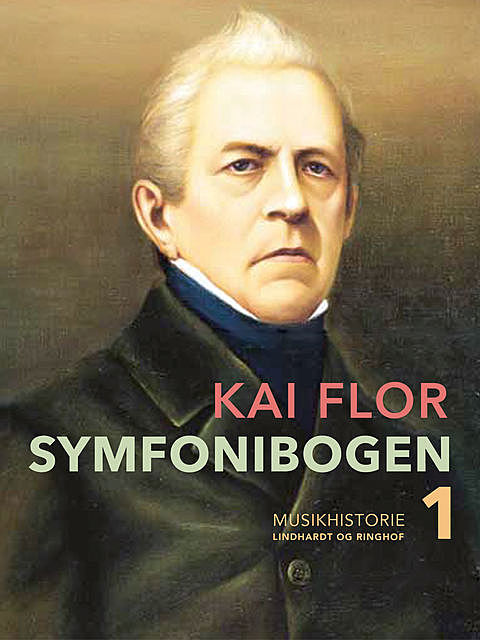 Symfonibogen. Bind 1, Kai Flor