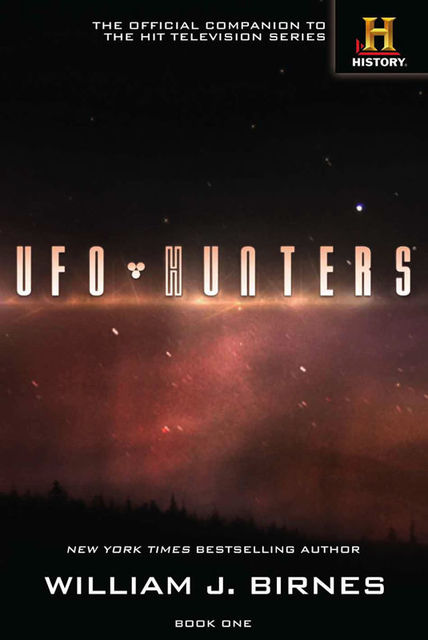 UFO Hunters: Book One, William J. Birnes