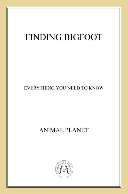 Finding Bigfoot, Animal Planet