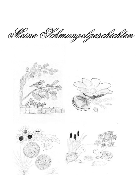 Meine Schmunzelgeschichten, Ingrid Klause