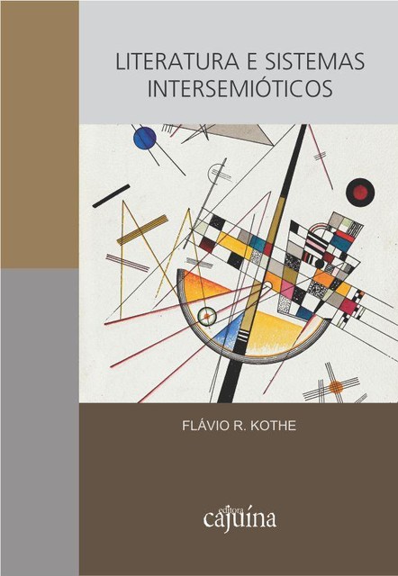 Literatura e sistemas intersemióticos, Flávio R. Kothe
