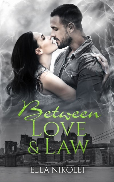 Between Love and Law, Ella Nikolei