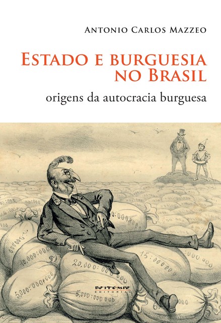 Estado e burguesia no Brasil, Antonio Carlos Mazzeo