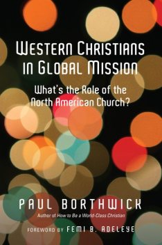 Western Christians in Global Mission, Paul Borthwick