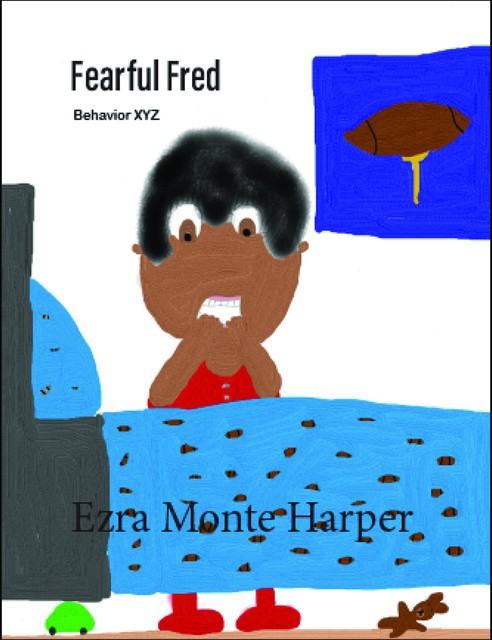 Fearful Fred, Ezra Monte Harper