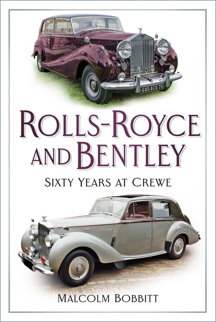 Rolls-Royce and Bentley, Malcolm Bobbitt