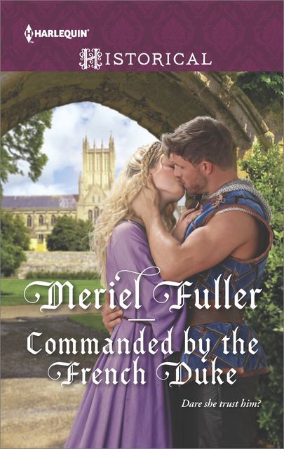 Commanded by the French Duke, Meriel Fuller