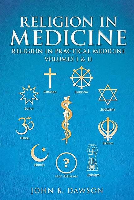 Religion in Medicine, John Dawson