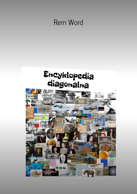 Encyklopedia diagonalna, REM WОRD