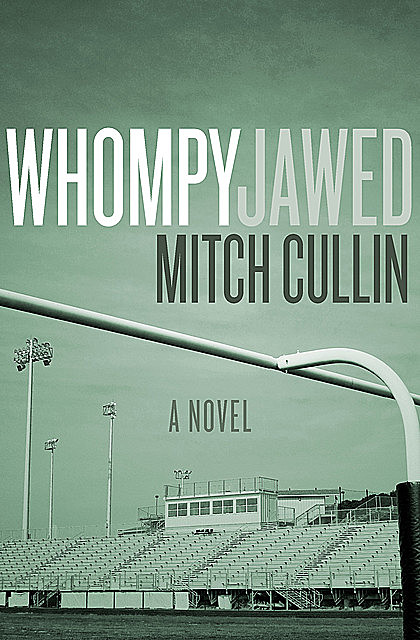 Whompyjawed, Mitch Cullin