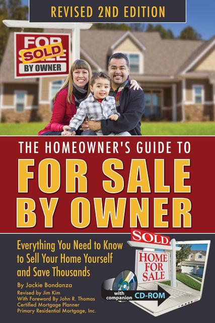 The Homeowner's Guide to For Sale By Owner, Jackie Bondanza