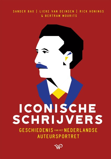 Iconische schrijvers, Sander Bax e.a.