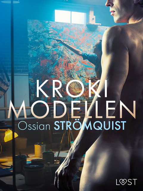 Krokimodellen – erotisk novell, Ossian Strömquist