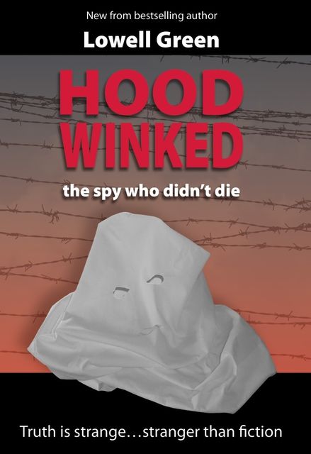 Hoodwinked – the spy who didn't die, Lowell Ph.D. Green