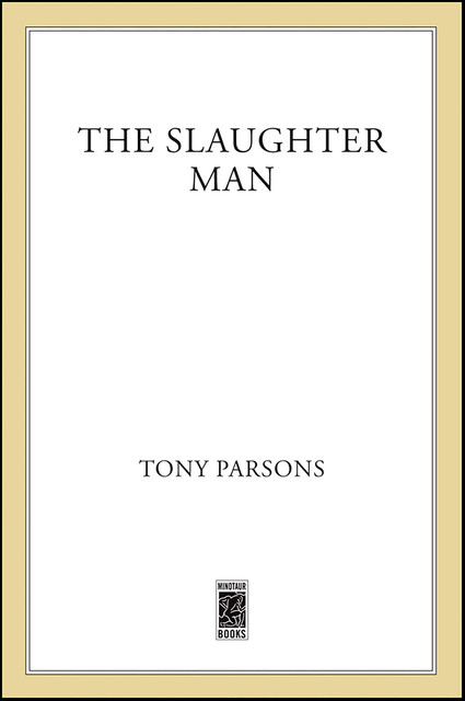 The Slaughter Man, Tony Parsons