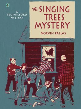 The Singing Trees Mystery, Norvin Pallas