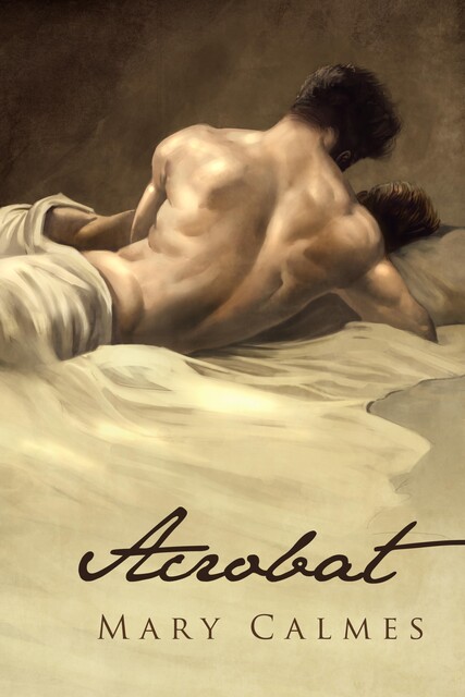 Acrobat, Mary Calmes