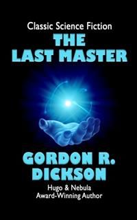 Last Master, Gordon R. Dickson