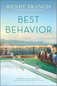 Best Behavior, Wendy Francis