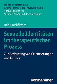 Sexuelle Identitäten im therapeutischen Prozess, Udo Rauchfleisch