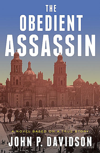 The Obedient Assassin, John Davidson