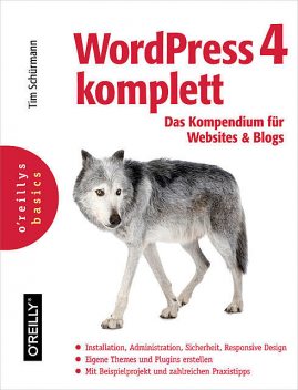 WordPress 4 komplett, Tim Schürmann