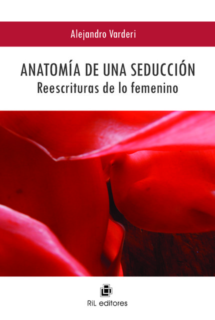 Anatomía de una seducción, Alejandro Varderi