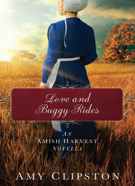 Love and Buggy Rides, Amy Clipston