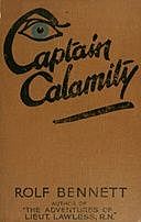 Captain Calamity Second Edition, Rolf Bennett