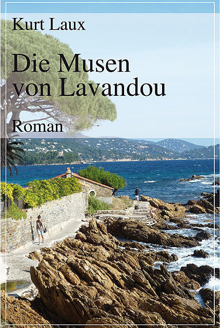 Die Musen von Lavandou, Kurt Laux